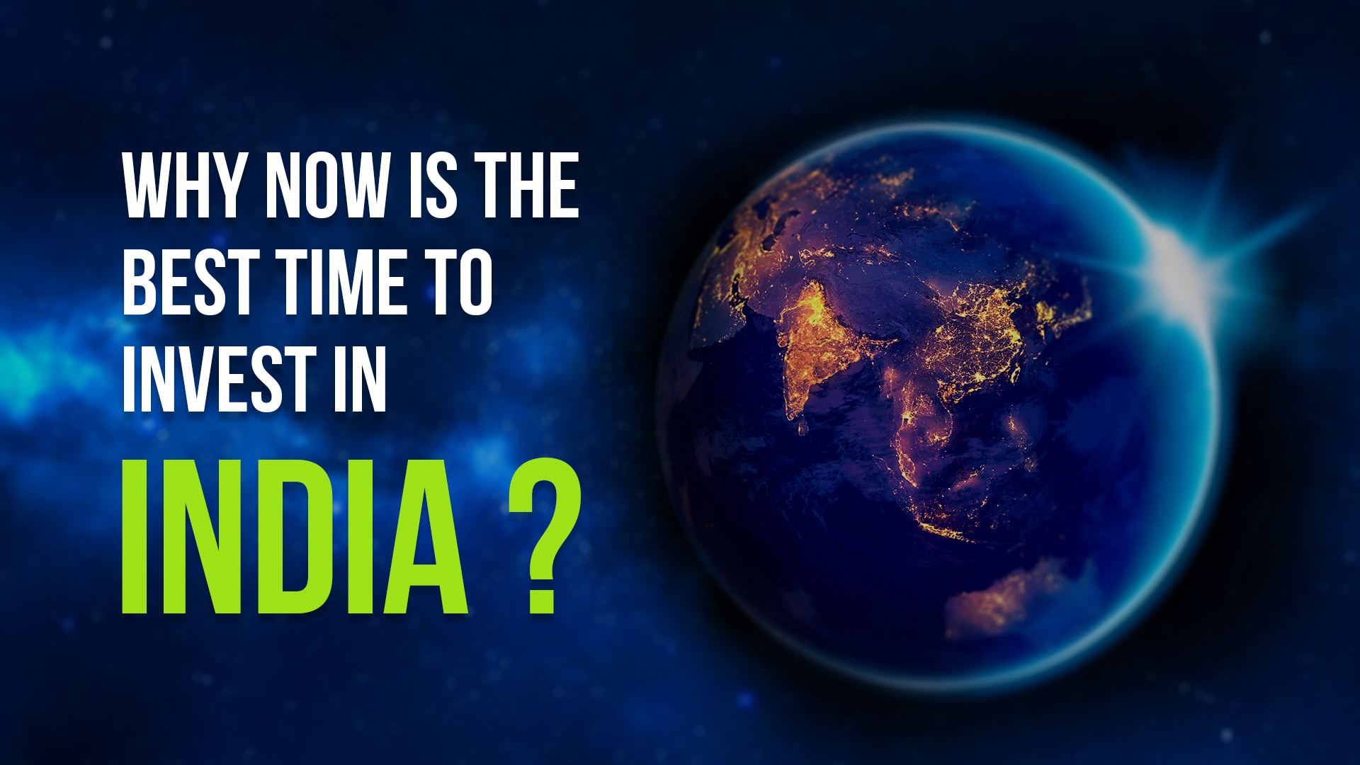 Why NOW is the Best Time to Invest in India: Comprehensive Guide to New Company Formation in India